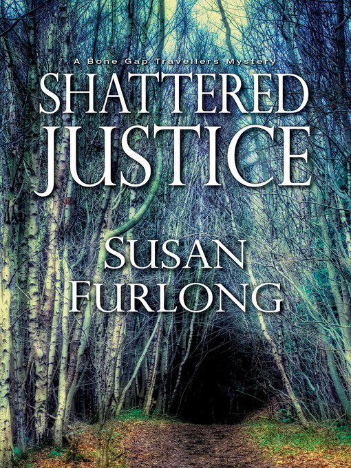 Title details for Shattered Justice by Susan Furlong - Available